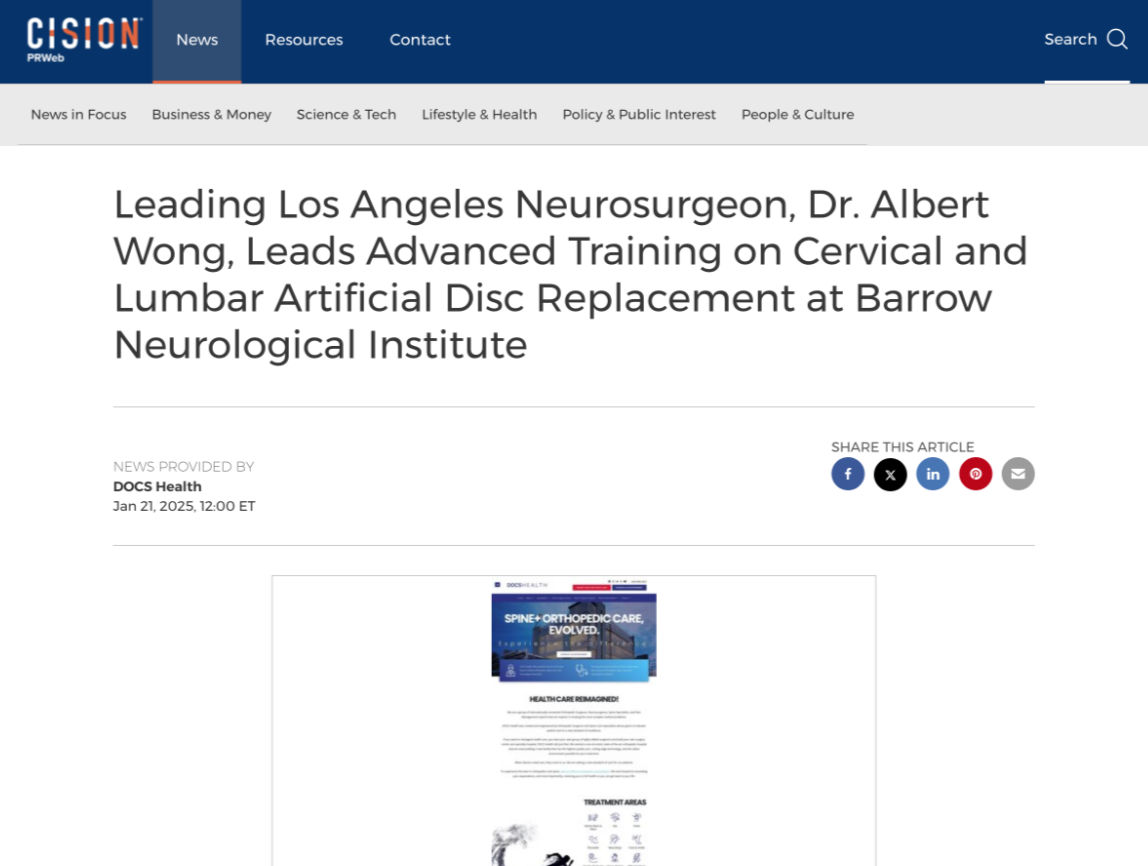 Screenshot of the article titled: Leading Los Angeles Neurosurgeon, Dr. Albert Wong, Leads Advanced Training on Cervical and Lumbar Artificial Disc Replacement at Barrow Neurological Institute