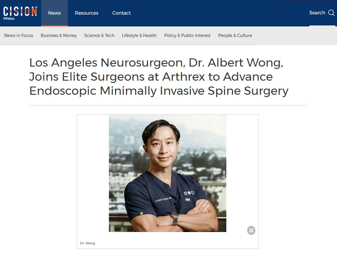 Screenshot of the article titled: Los Angeles Neurosurgeon, Dr. Albert Wong, Joins Elite Surgeons at Arthrex to Advance Endoscopic Minimally Invasive Spine Surgery